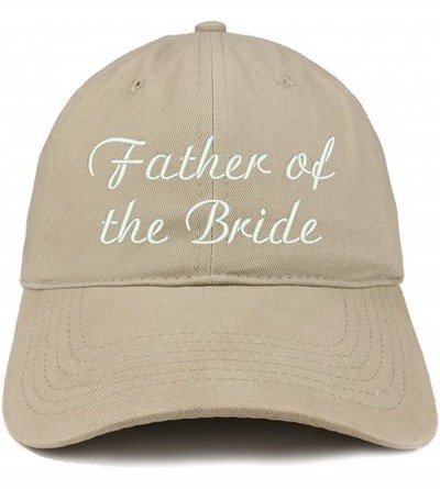 Baseball Caps Father of The Bride Embroidered Wedding Party Brushed Cotton Cap - Khaki - CW18CUK8ZUG $21.76