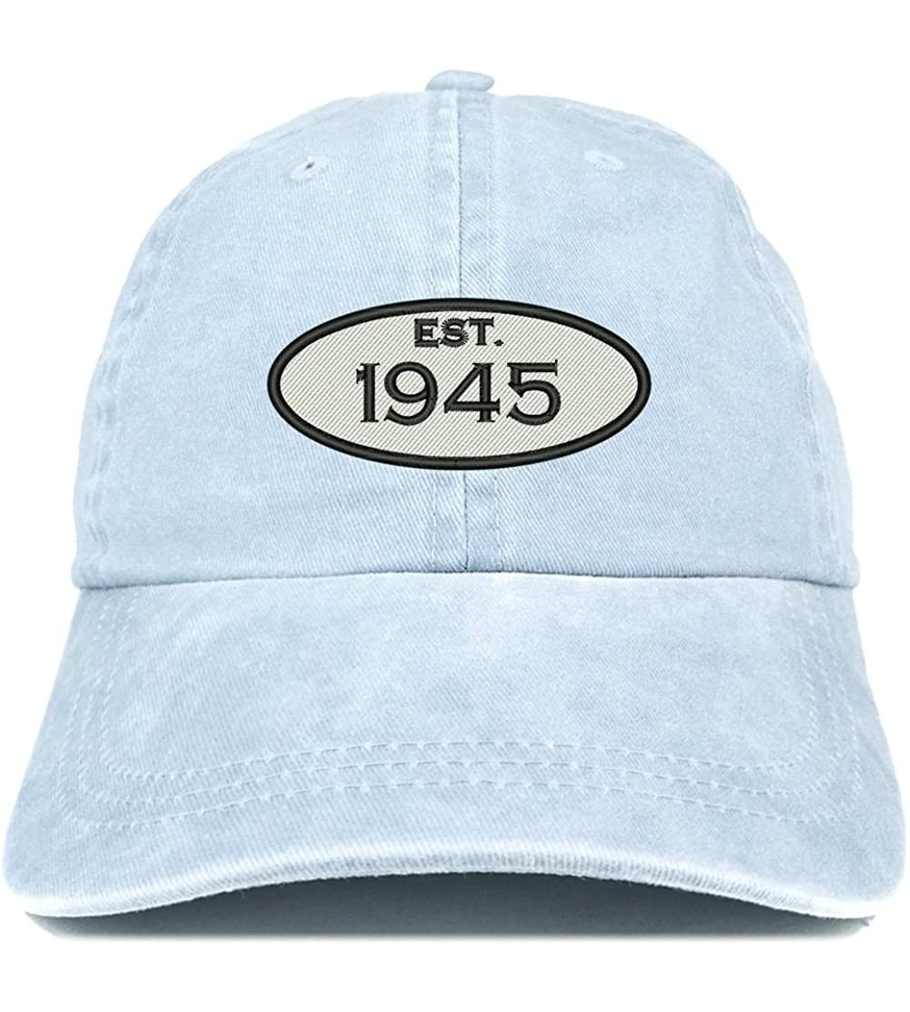 Baseball Caps Established 1945 Embroidered 75th Birthday Gift Pigment Dyed Washed Cotton Cap - Light Blue - CE180NEZWQS $13.32