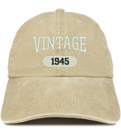 Baseball Caps Vintage 1945 Embroidered 75th Birthday Soft Crown Washed Cotton Cap - Khaki - C3180WZOUEN $14.76