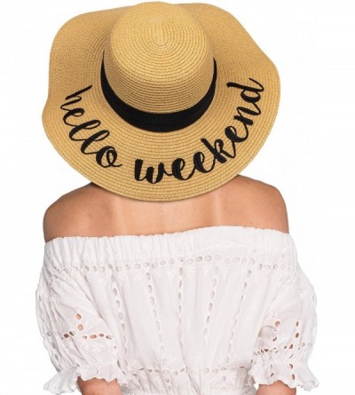 Sun Hats Exclusives Straw Embroidered Lettering Floppy Brim Sun Hat (ST-2017) - Hello Weekend - CI18DA2LGTY $15.67