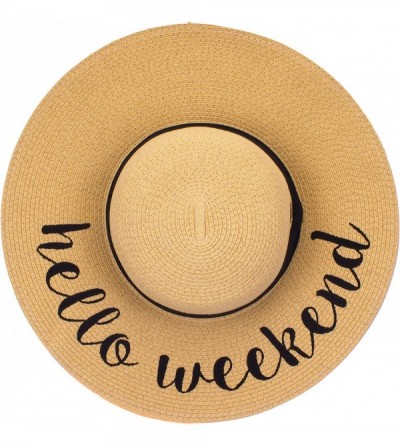 Sun Hats Exclusives Straw Embroidered Lettering Floppy Brim Sun Hat (ST-2017) - Hello Weekend - CI18DA2LGTY $15.67