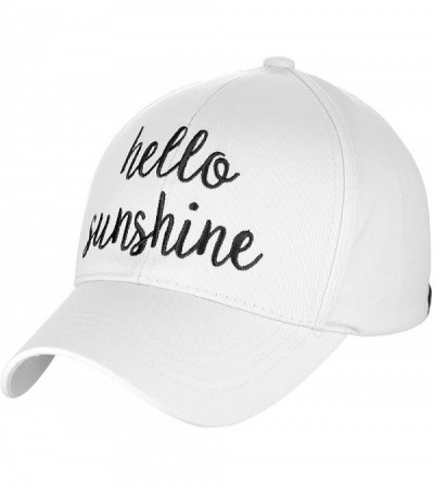 Baseball Caps Women's Embroidered Quote Adjustable Cotton Baseball Cap- Hello Sunshine- White - CW180QC70K5 $12.17