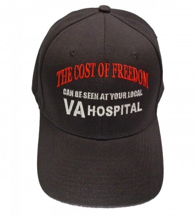 Baseball Caps The Cost of Freedom can be seen at Your Local VA Hospital Cap (Black) - C618E2DE60Y $18.50