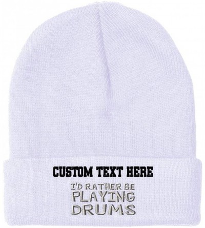 Skullies & Beanies Custom Beanie for Men & Women I'd Rather Be Playing Drums Embroidery Acrylic - White - C718ZWO5IA4 $11.51